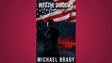 Into the Shadows: The Fever by Michael Brady